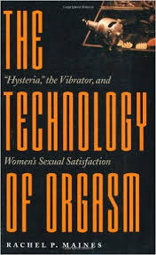 The Technology Of Orgasm