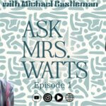 Ask Mrs Watts podcast thumbnail